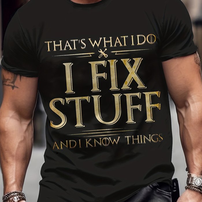 Fix Stuff Slogan 3D Digital Pattern Print Graphic Men's T-shirts, Causal Tees, Short Sleeves Comfortable Pullover Tops, Men's Summer Clothing