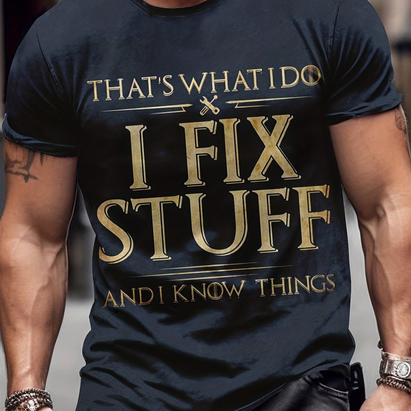Fix Stuff Slogan 3D Digital Pattern Print Graphic Men's T-shirts, Causal Tees, Short Sleeves Comfortable Pullover Tops, Men's Summer Clothing