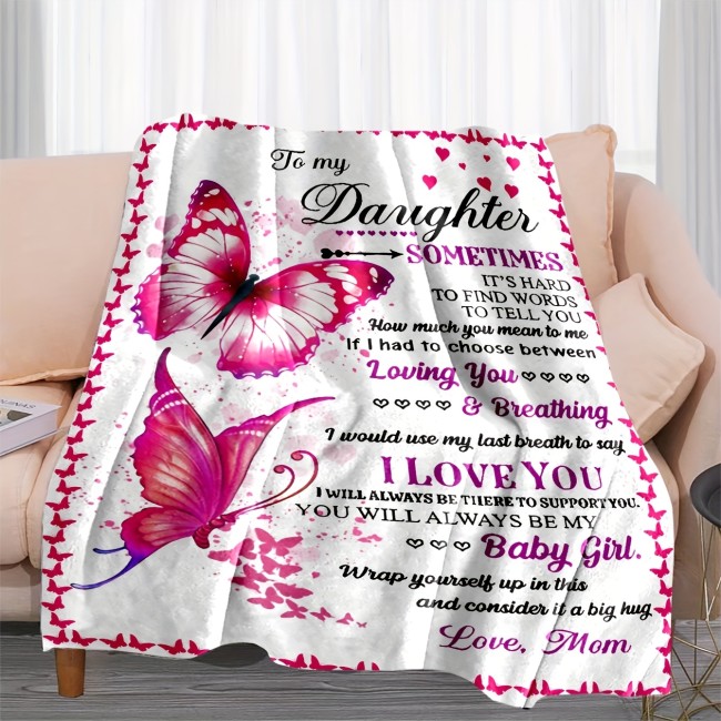 1pc Butterfly Flannel Blanket, To My Daughter From Mom Blanket, Warm Cozy Soft Throw Blanket For Couch Bed Sofa
