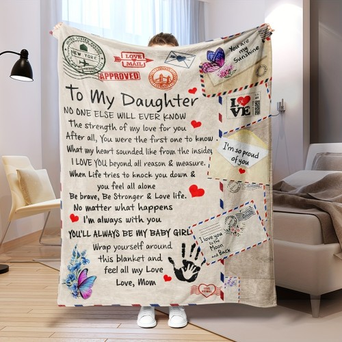 1pc To My Daughter Blanket,  Envelope Pattern Mother's Words To Daughter, Digital Printing Flannel Blanket, Fluffy Microfiber Solid Blankets For Bed Couch Sofa Camping Office, Suitable For All Seasons