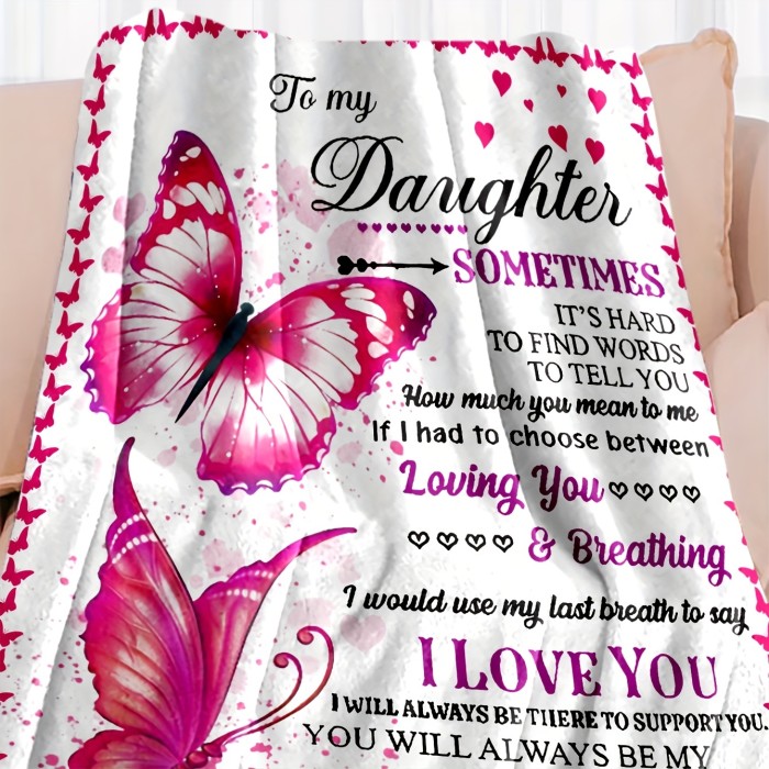 1pc Butterfly Flannel Blanket, To My Daughter From Mom Blanket, Warm Cozy Soft Throw Blanket For Couch Bed Sofa