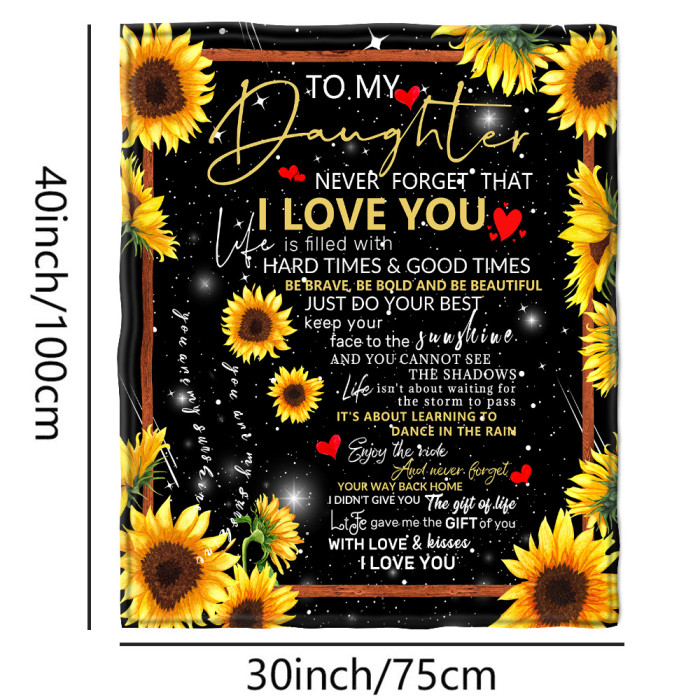 1pc Sunflower Blanket, Letter To Daughter Blanket, Facecloth Blanket For Living Room And Bedroom, Gift For Daughter
