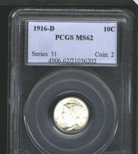 PCGS 1916-D MS62 10C Mercury Dime US Coin Cent Currency Senior Transparent Box