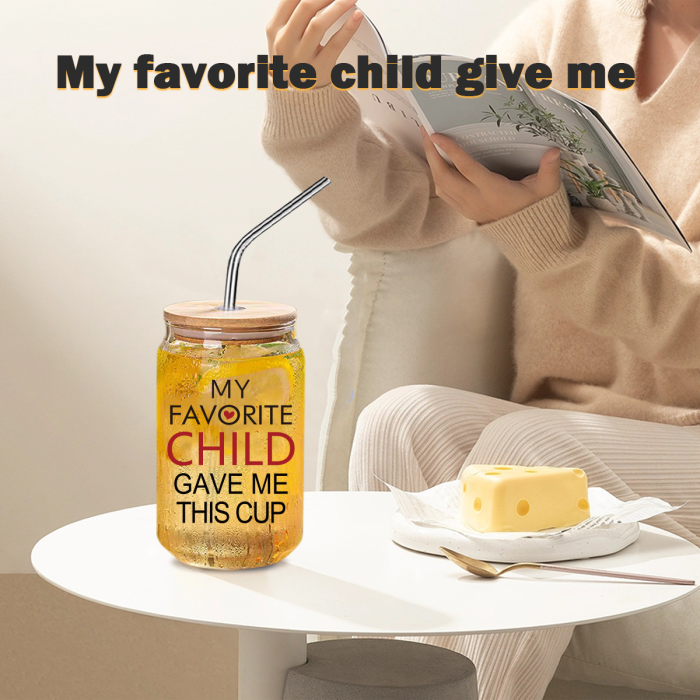 US Warehouse 16oz 'My Favorite Child Gave Me This Cup' clear glass can drinking glass cup tumbler with bamboo lid and metal straw for Best MOM