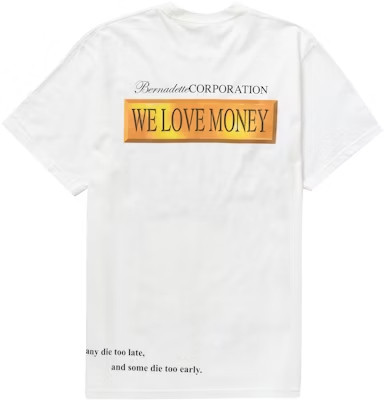 Supreme Bernadette Corporation Money Tee White