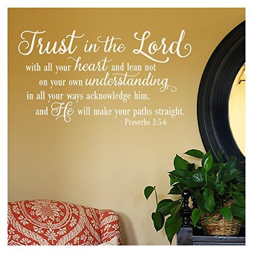 Trust in The Lord with All Your Heart.Proverbs 3:5-6 Vinyl Lettering Wall Decal Sticker (16.5  H x 30  L, Ivory)