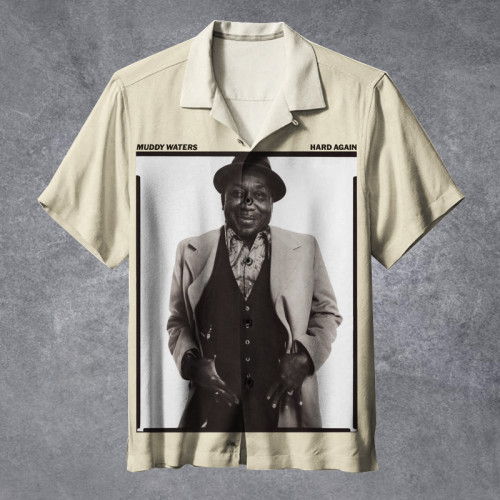 Muddy Waters - Hard Again |Unisex Hawaiian Shirt