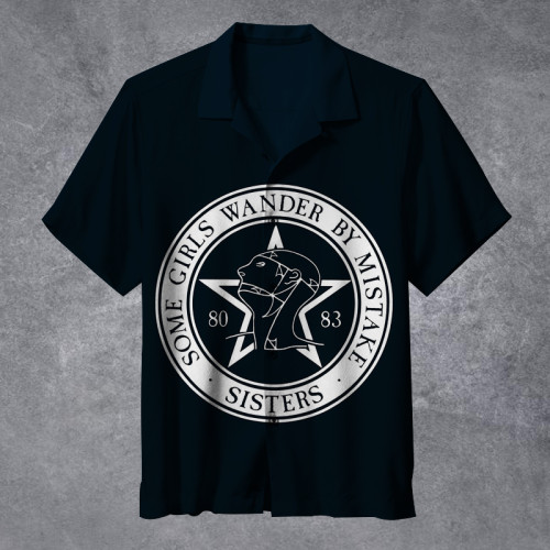 The Sisters Of Mercy - Some Girls Wander by Mistake |Universal Hawaiian Shirt